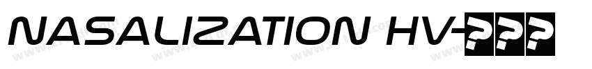 Nasalization Hv字体转换 Nasalization Hv字体转换